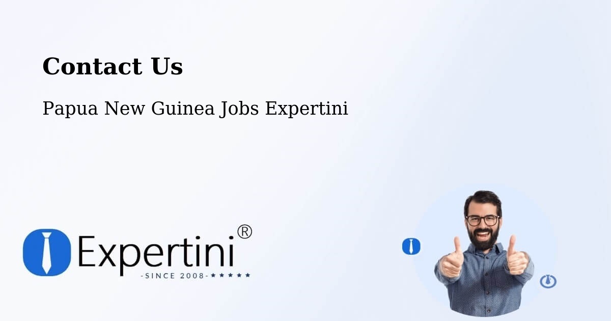 Contact Expertini – Goilala - Papua New Guinea Jobs Expertini